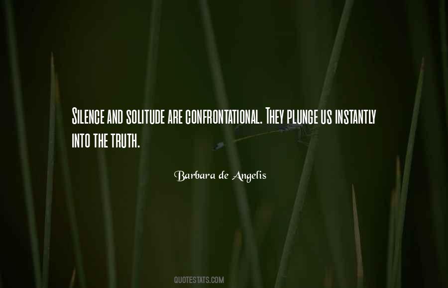 Quotes On Silence And Solitude #1673432