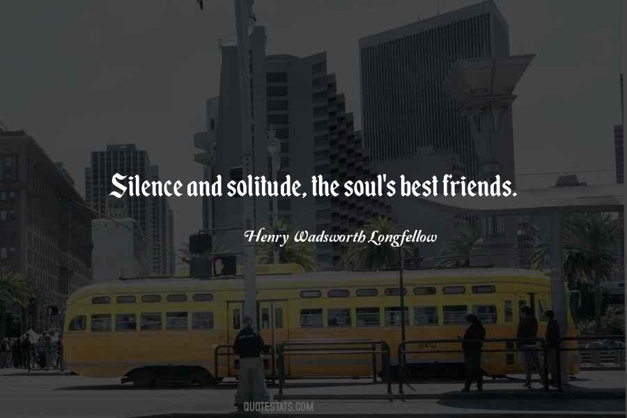 Quotes On Silence And Solitude #57972