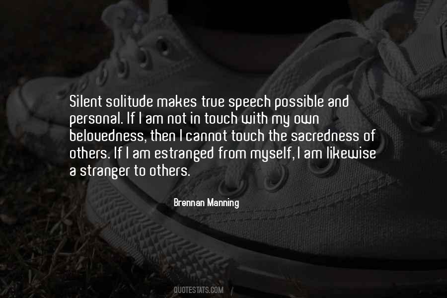 Quotes On Silence And Solitude #855670