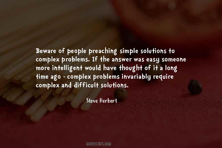 Quotes On Simple Solutions To Complex Problems #608640