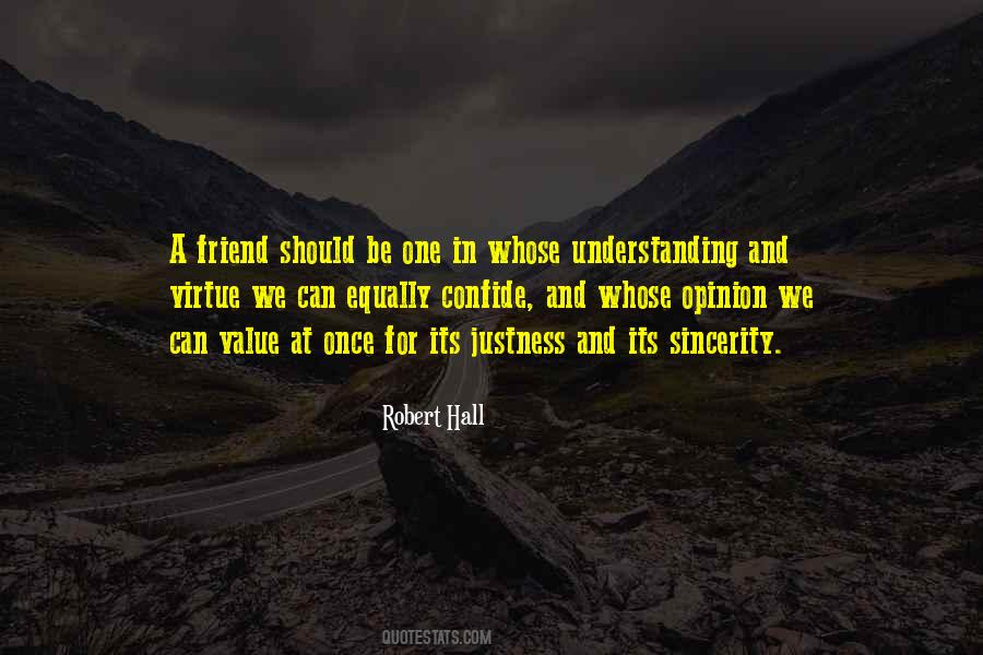 Quotes On Sincerity Of Friendship #1027459