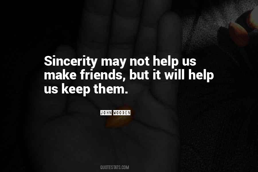 Quotes On Sincerity Of Friendship #860114
