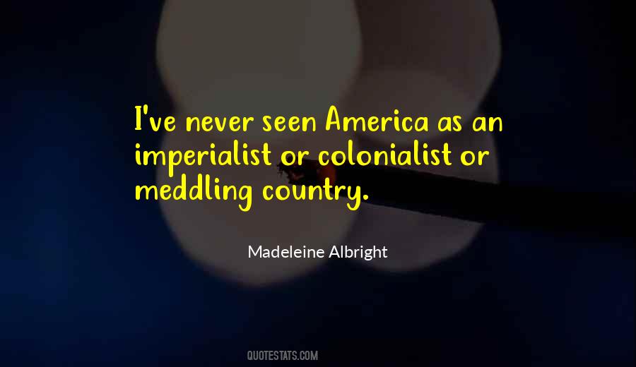 Quotes About Not Meddling #790039