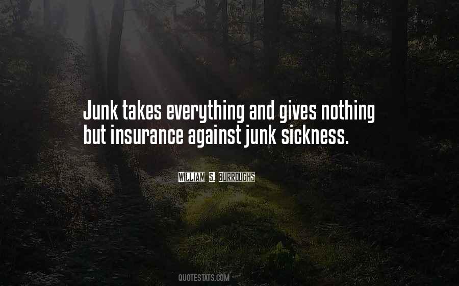 Everything Is Against Me Quotes #126658