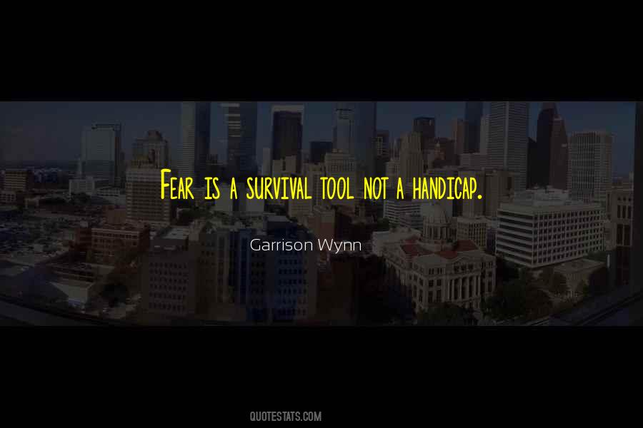 Fear Is Quotes #1843073