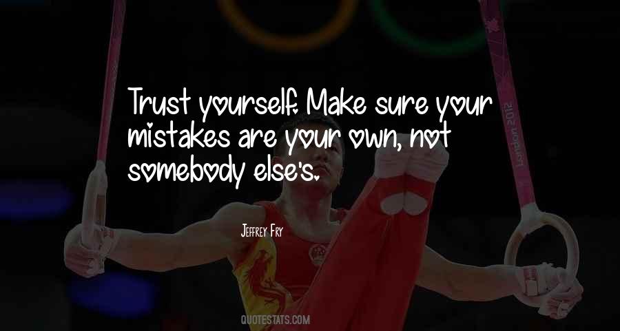 Someone Else S Problem Quotes #1691915