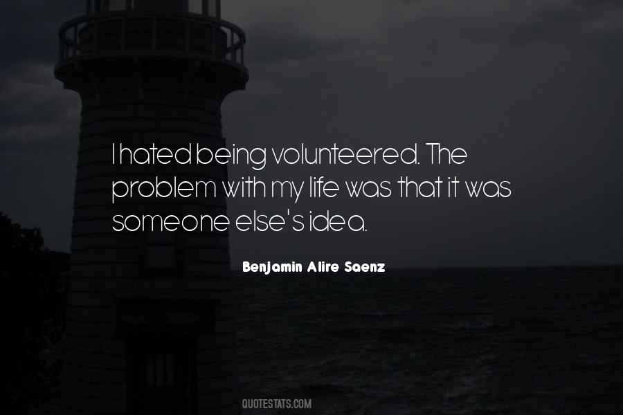 Someone Else S Problem Quotes #64639