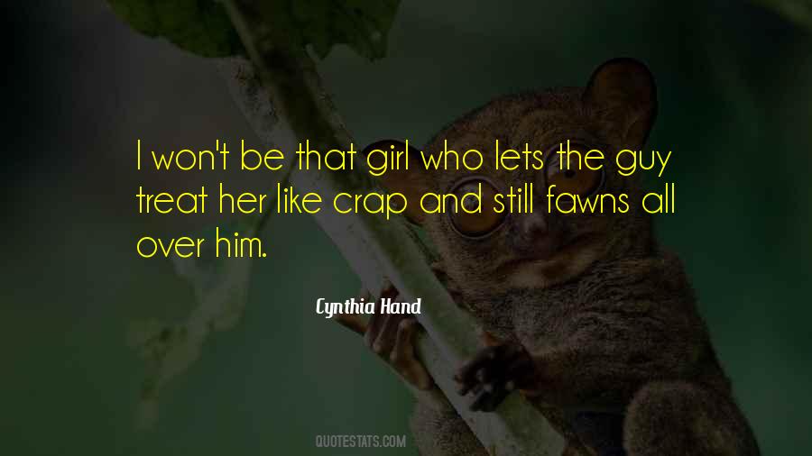 Be That Girl Quotes #283236