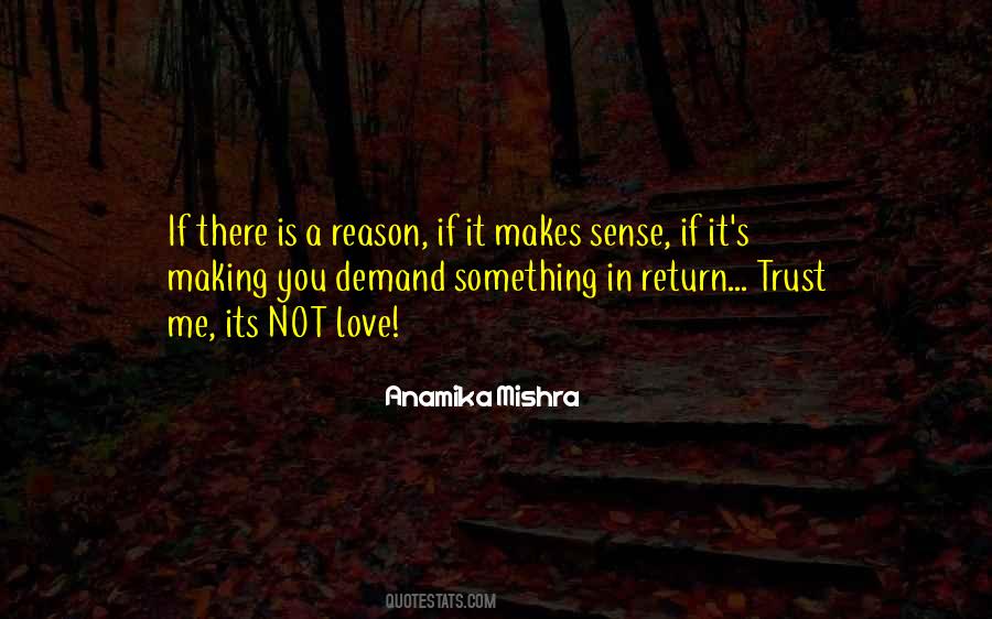 Quotes About Not Making Sense #1476640