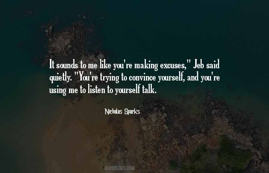 Quotes About Not Making Excuses #1125755