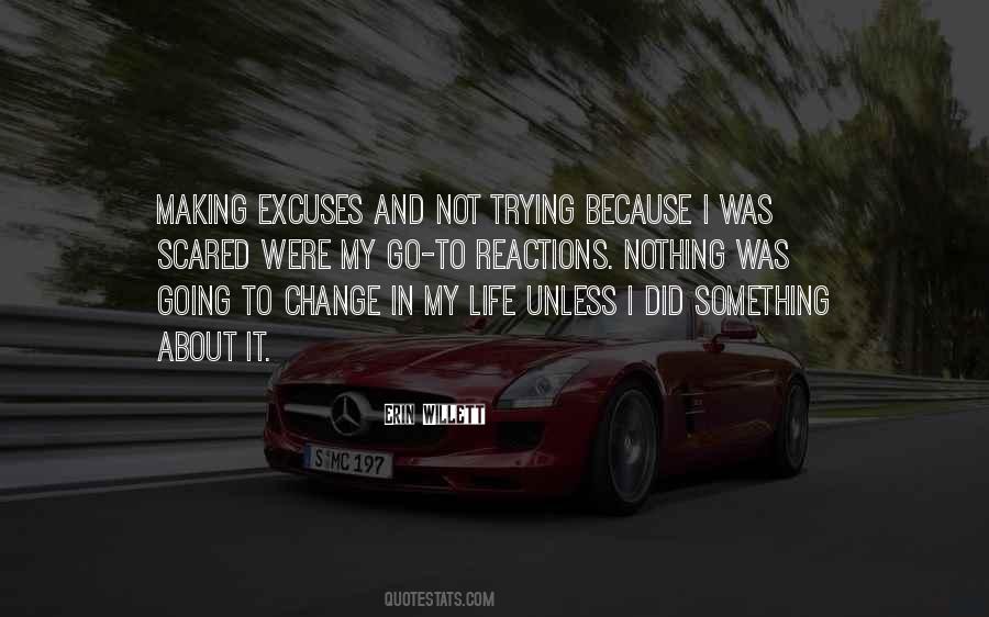 Quotes About Not Making Excuses #135683