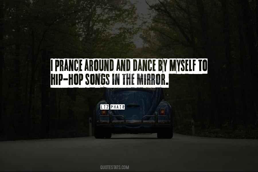 Quotes On Songs And Dance #1654309