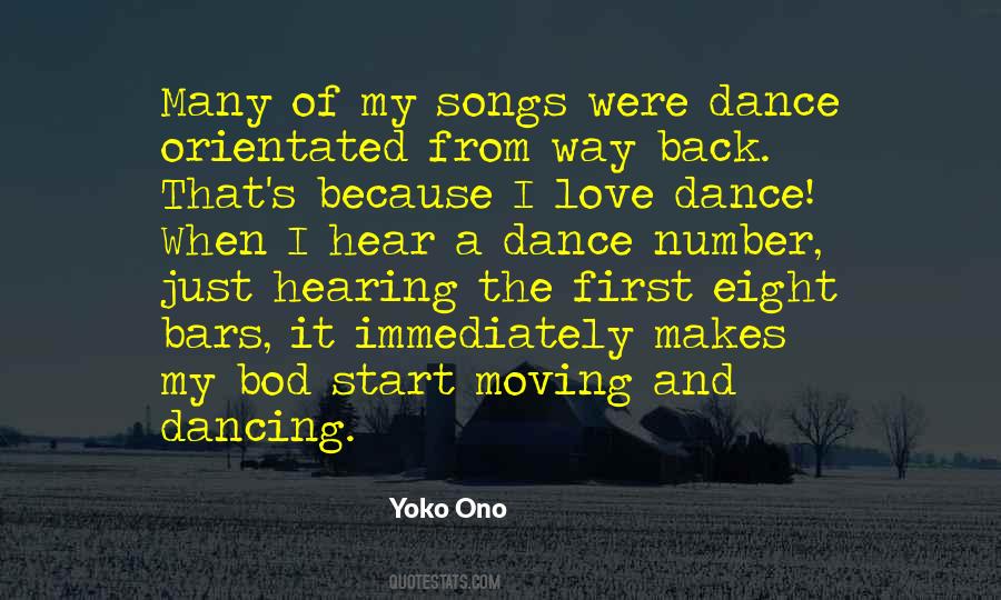 Quotes On Songs And Dance #1787114