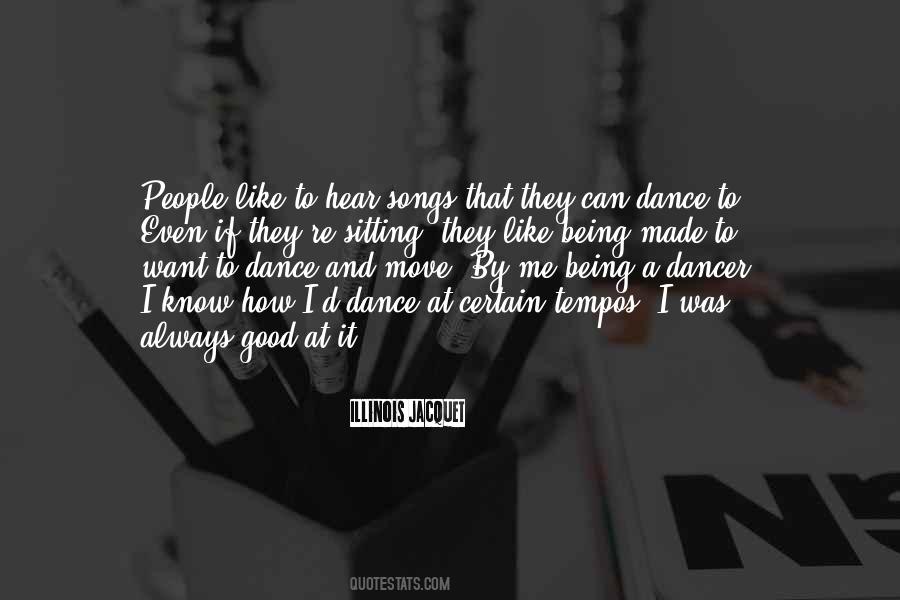 Quotes On Songs And Dance #707599