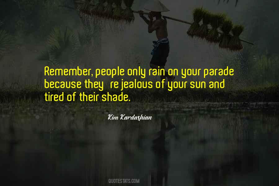 Rain On My Parade Quotes #1631598