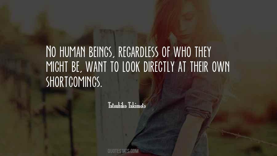 Human Shortcomings Quotes #1615837