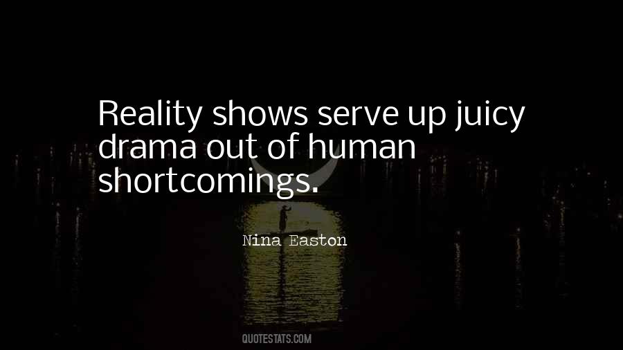 Human Shortcomings Quotes #1730181