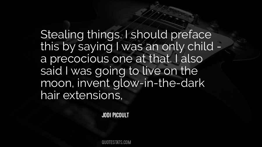 Precocious Child Quotes #274815