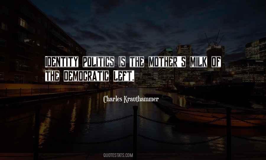 Mother S Milk Quotes #1771207