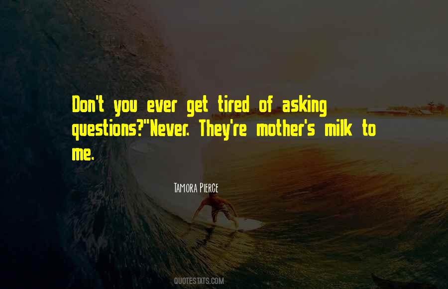 Mother S Milk Quotes #984234