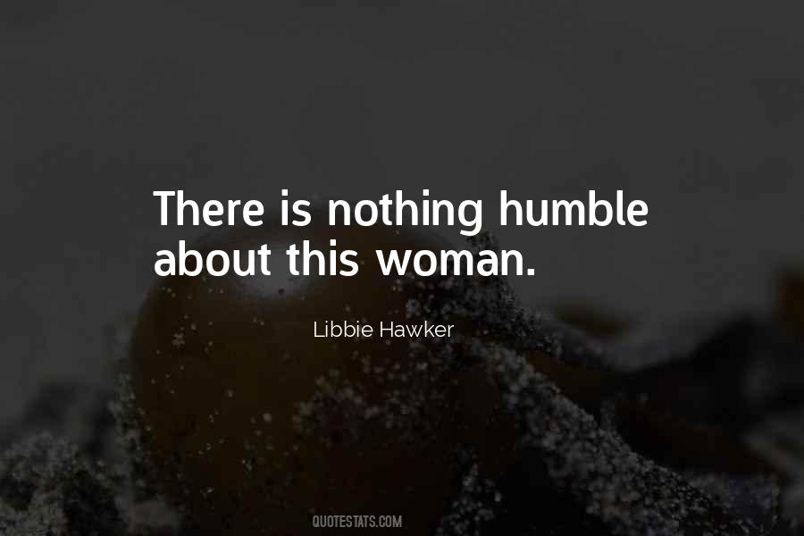 A Humble Woman Quotes #1803609