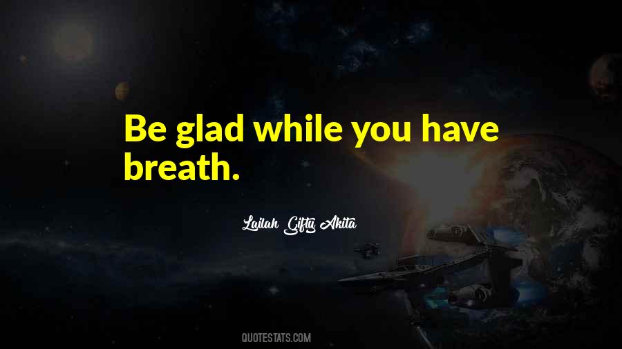 Wisdom Of Lailah Gifty Akita Quotes #105892