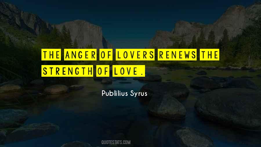 Quotes On Strength Of Love #1010868