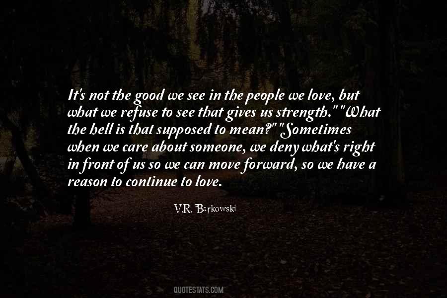 Quotes On Strength Of Love #245559