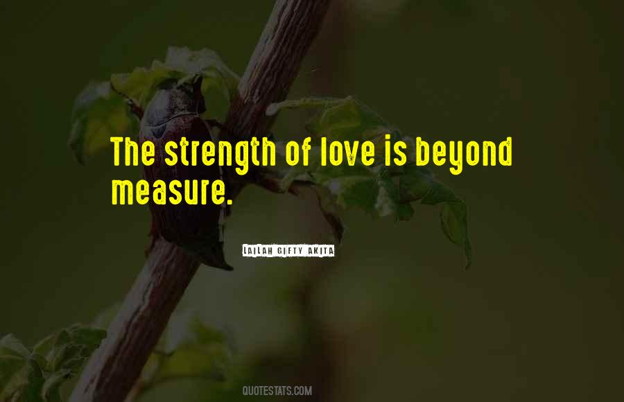 Quotes On Strength Of Love #270286