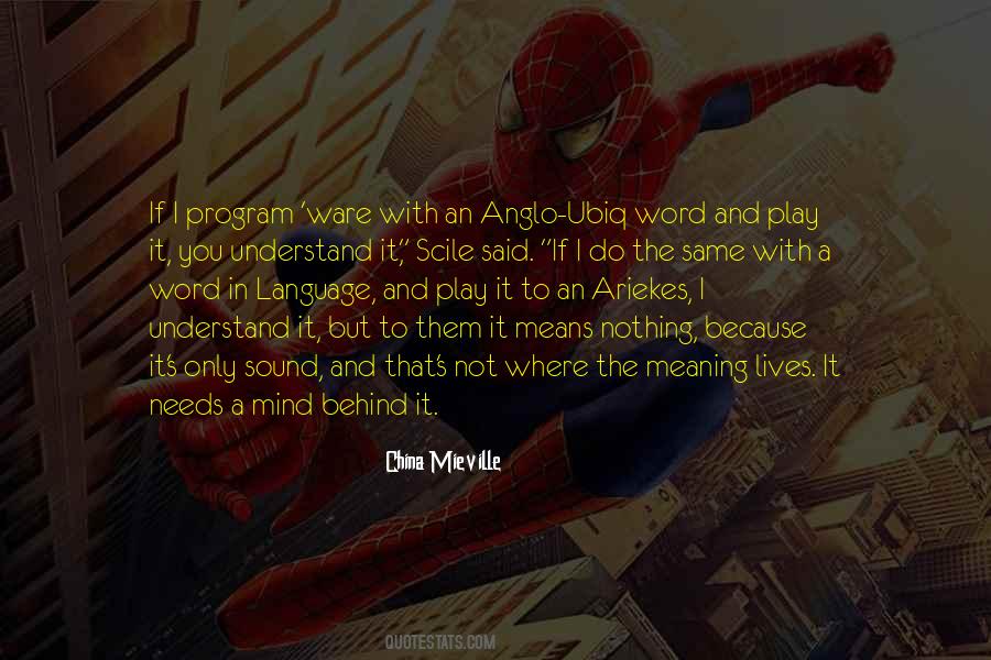 Understanding Language Quotes #1013675