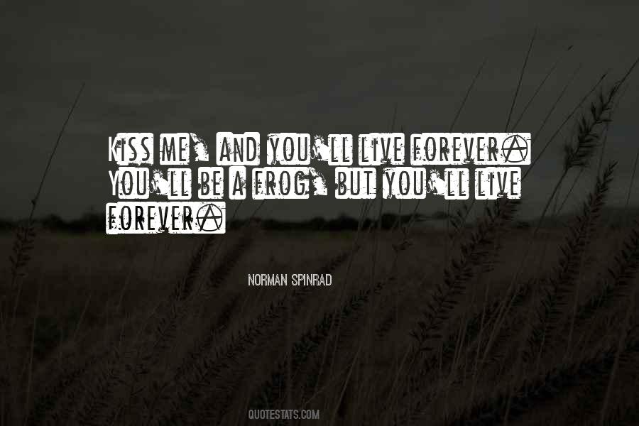 Kiss The Frog Quotes #494013