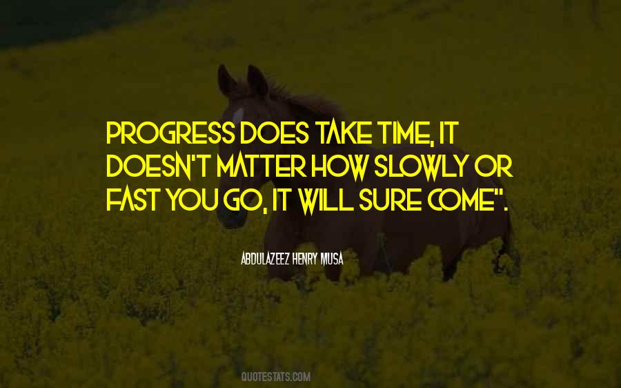 Life Progress Quotes #19389