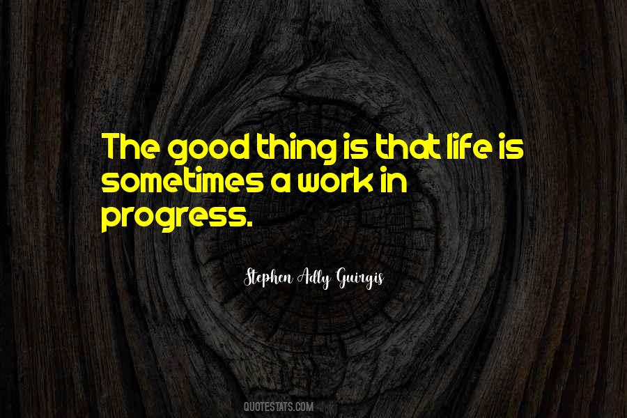 Life Progress Quotes #388649