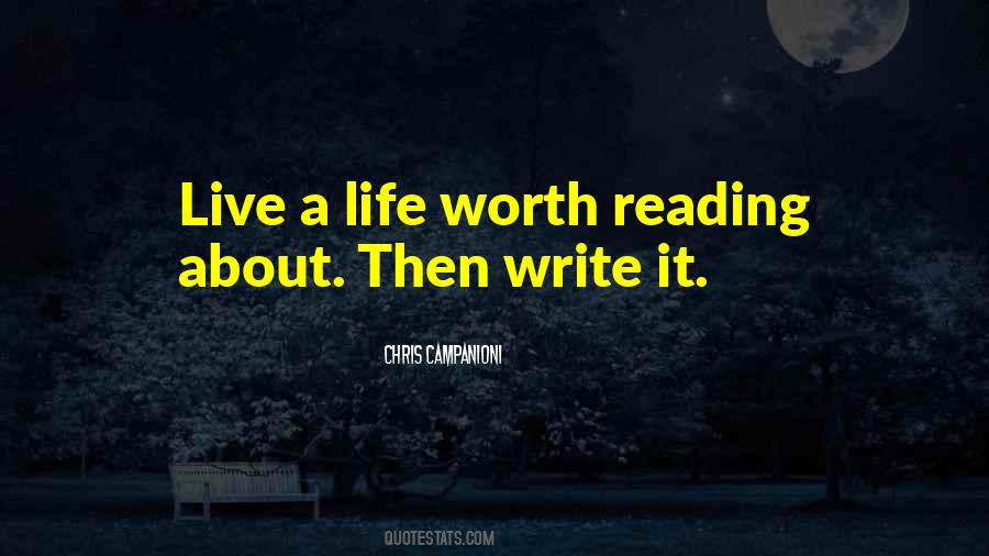 Write Something Worth Reading Quotes #27457