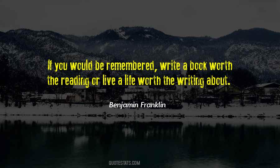 Write Something Worth Reading Quotes #28687