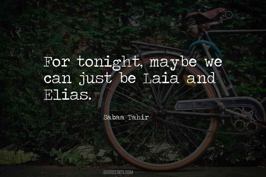 Elias And Laia Quotes #995019