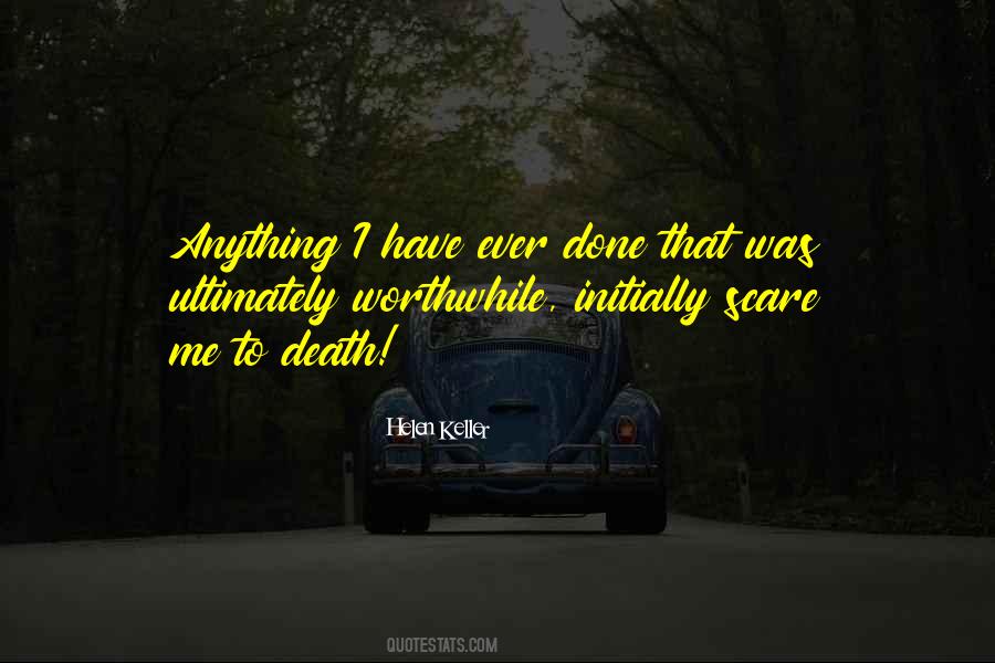 Anything I Quotes #1550150