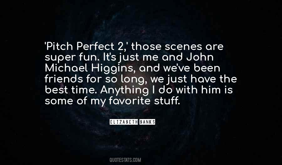 Anything I Quotes #1636357