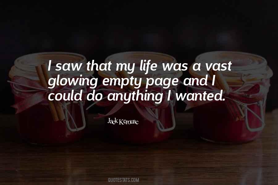 Anything I Quotes #1678101