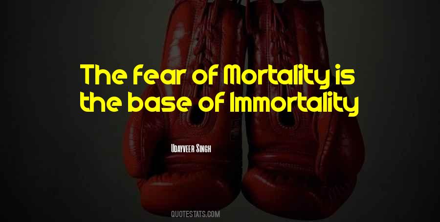 Life Mortality Quotes #204847