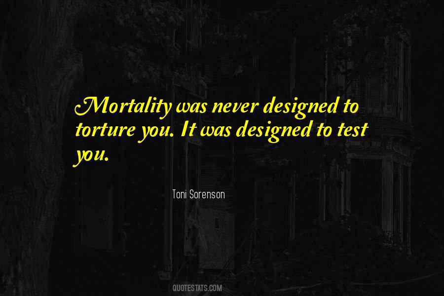 Life Mortality Quotes #850163