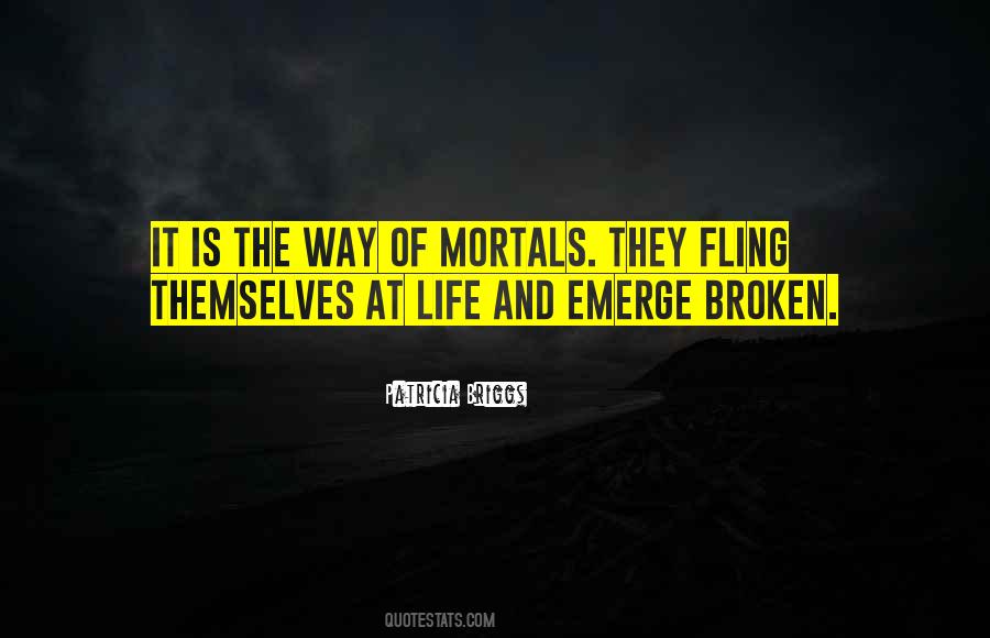 Life Mortality Quotes #882925