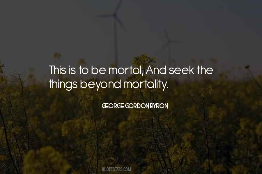 Life Mortality Quotes #932594