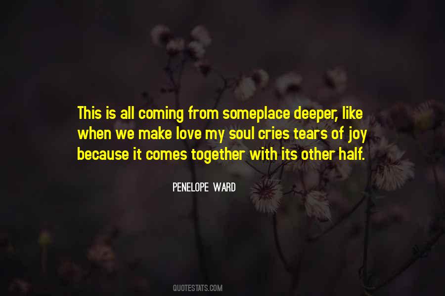 Joy Is Coming Quotes #102582
