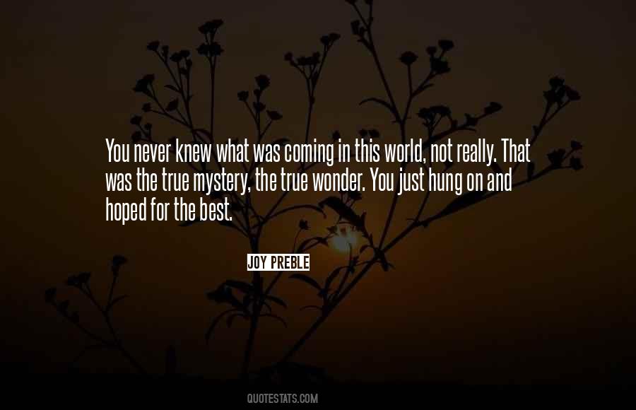 Joy Is Coming Quotes #150285