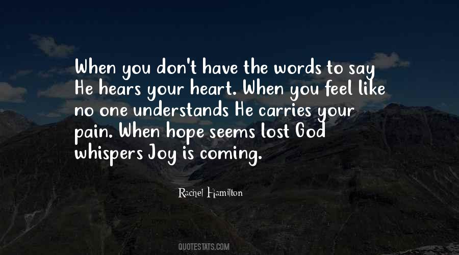Joy Is Coming Quotes #1869167