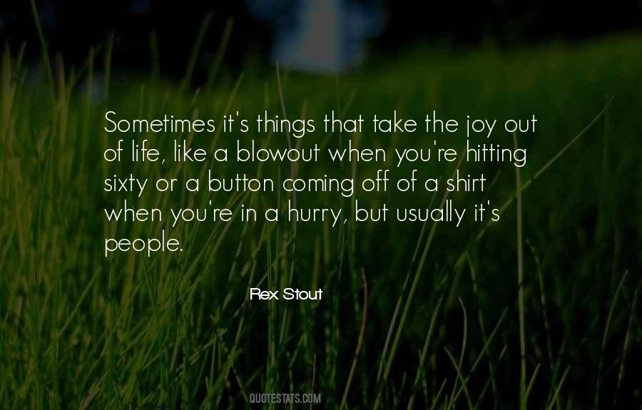 Joy Is Coming Quotes #721275