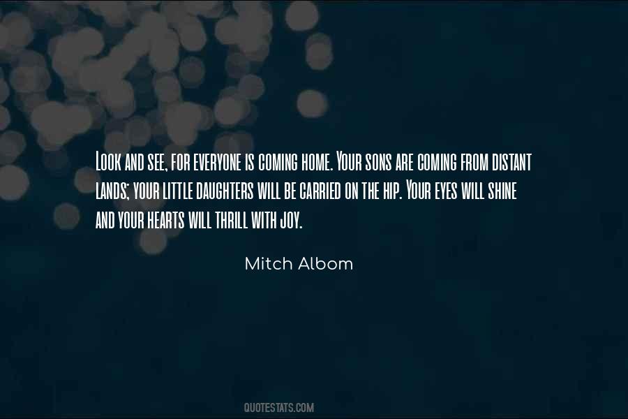 Joy Is Coming Quotes #824117
