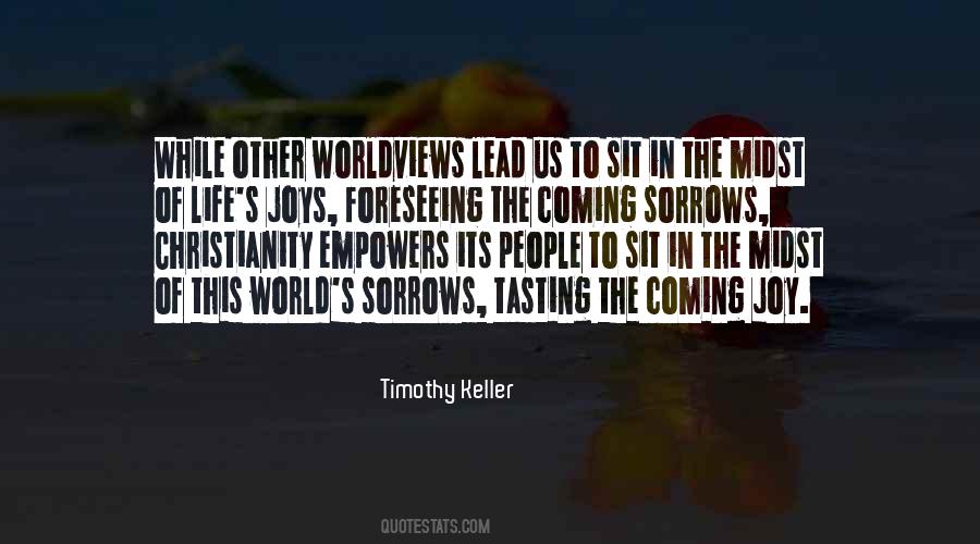 Joy Is Coming Quotes #998745