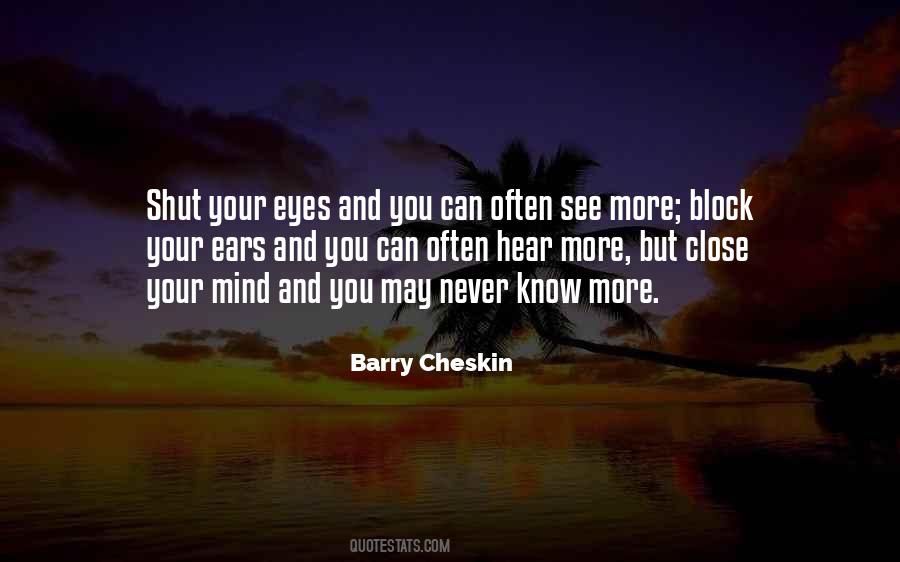 Never Close Our Eyes Quotes #362419